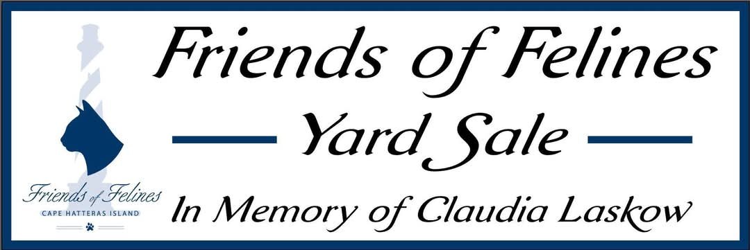 The Claudia Laskow Memorial Yard Sale, sponsored by Friends of Felines event